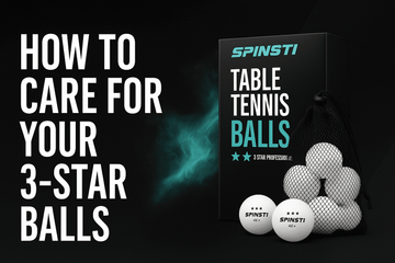 How to Store and Care for Your Table Tennis Balls for Longer Life